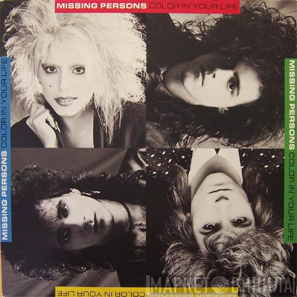 Missing Persons  - Color In Your Life