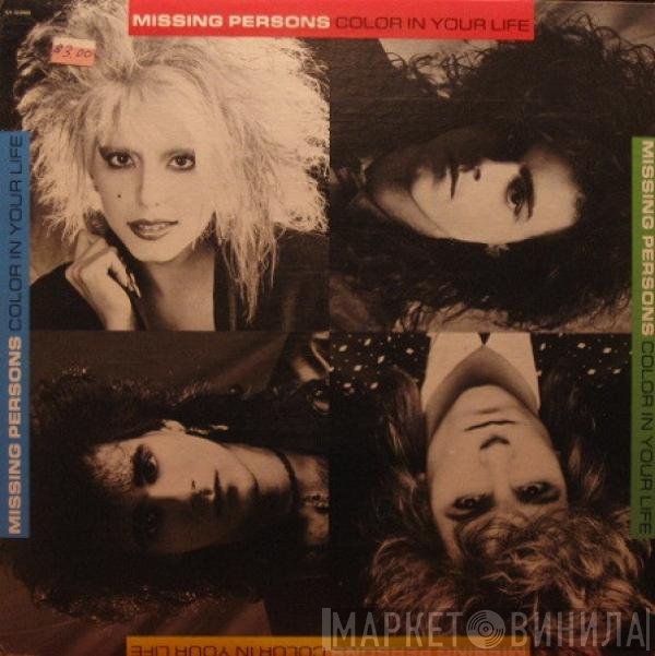 Missing Persons  - Color In Your Life