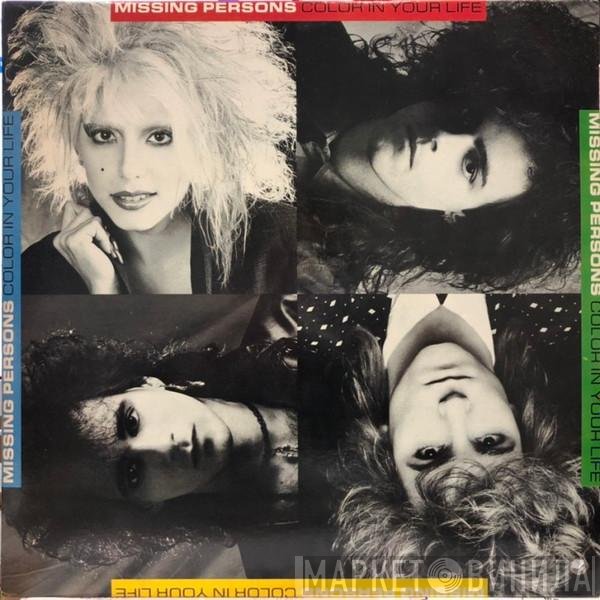 Missing Persons  - Color In Your Life