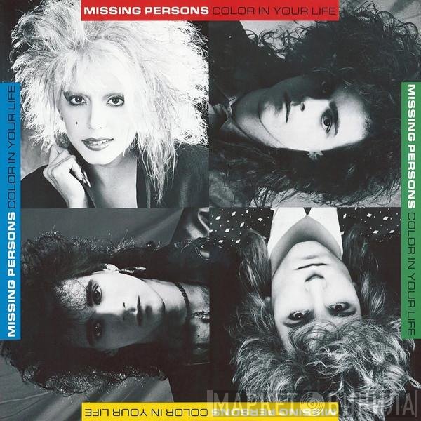 Missing Persons  - Color In Your Life