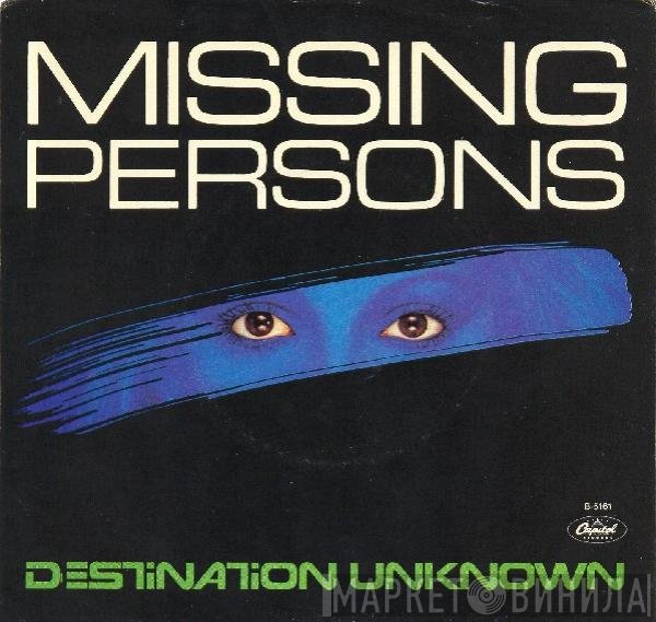 Missing Persons  - Destination Unknown