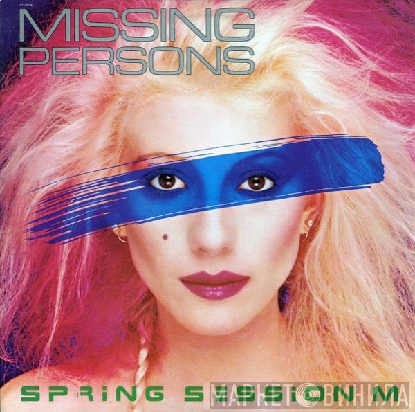Missing Persons  - Spring Session M