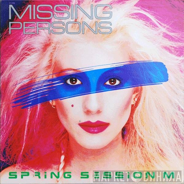 Missing Persons  - Spring Session M