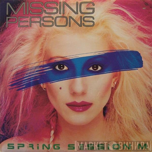 Missing Persons  - Spring Session M