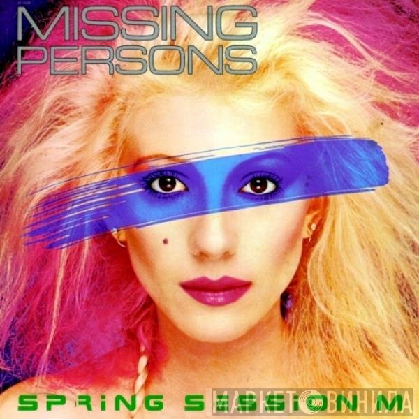 Missing Persons  - Spring Session M