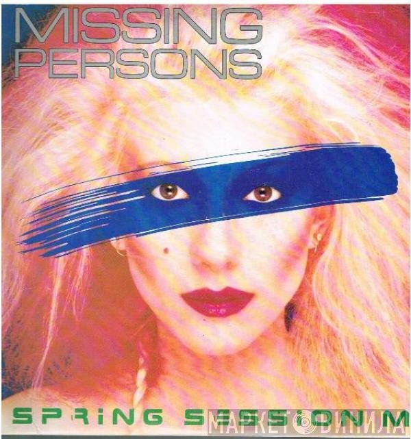 Missing Persons  - Spring Session M