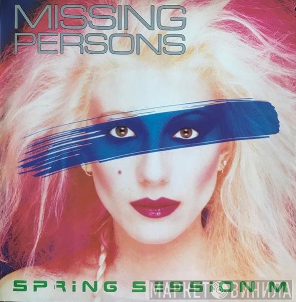 Missing Persons  - Spring Session M