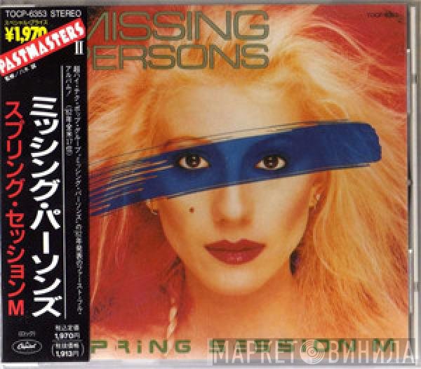 Missing Persons  - Spring Session M