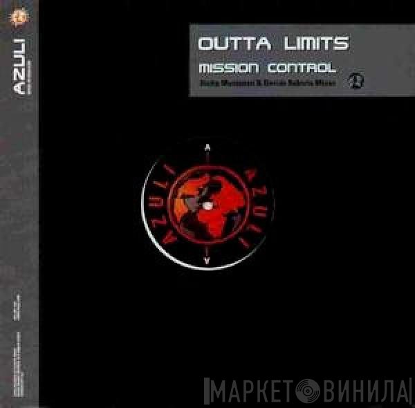 Mission Control - Outta Limits