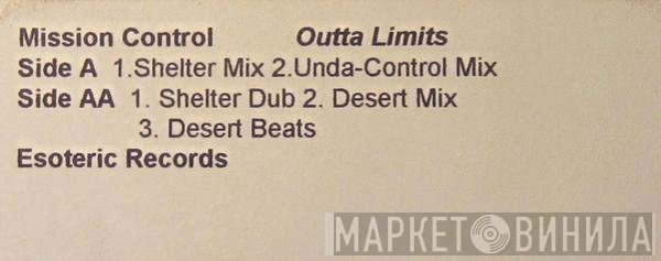Mission Control - Outta Limits