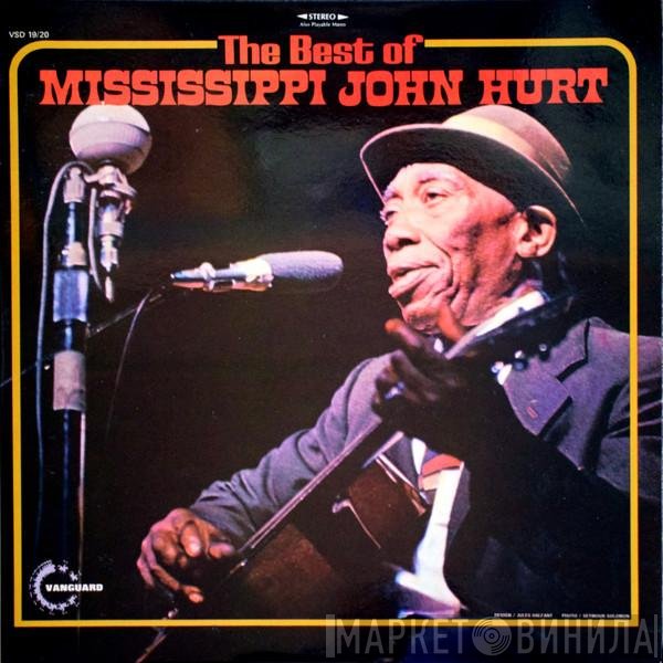 Mississippi John Hurt - The Best Of Mississippi John Hurt
