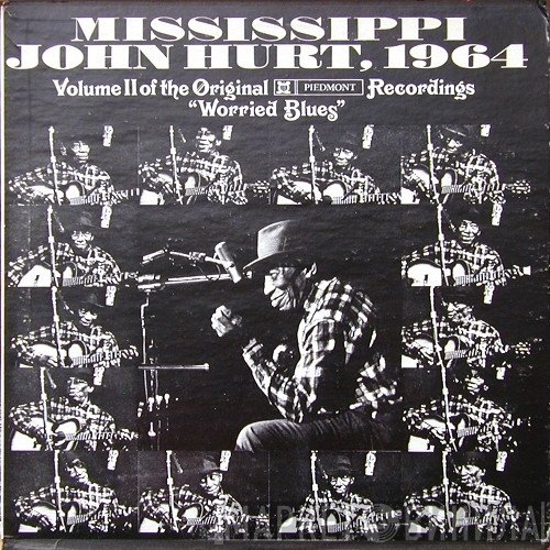 Mississippi John Hurt - Volume II Of The Original Piedmont Recordings "Worried Blues"