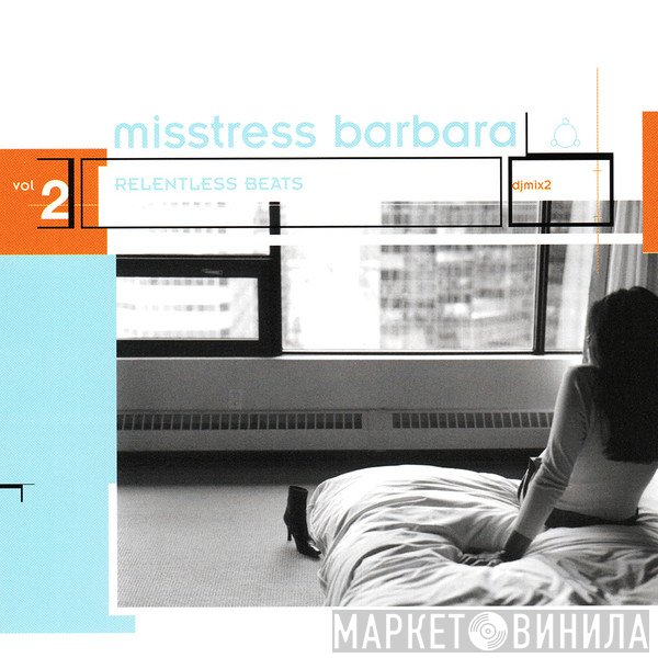 Misstress Barbara  - Relentless Beats Vol. 2