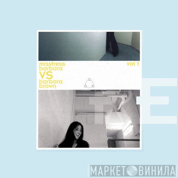 Misstress Barbara vs. Barbara Brown  - Vol. 1