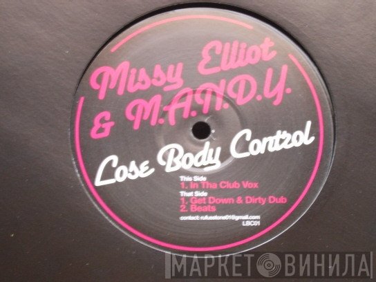 Missy Elliott & M.A.N.D.Y.  - Lose Body Control