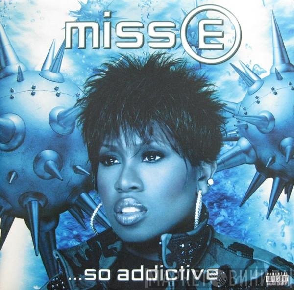 Missy Elliott - Miss E ...So Addictive