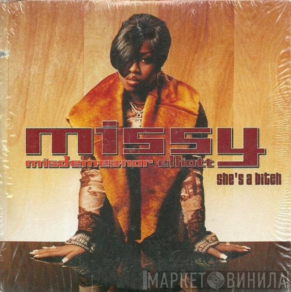Missy Elliott - She's A Bitch