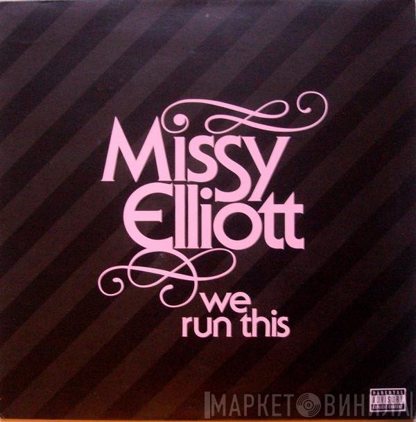 Missy Elliott - We Run This