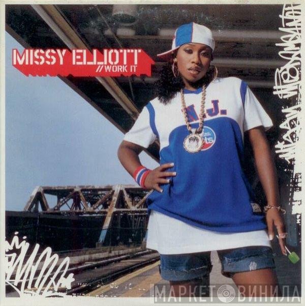 Missy Elliott  - Work It
