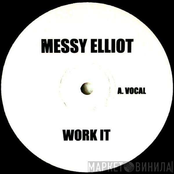Missy Elliott  - Work It