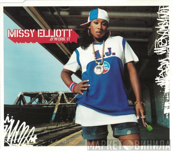 Missy Elliott  - Work It