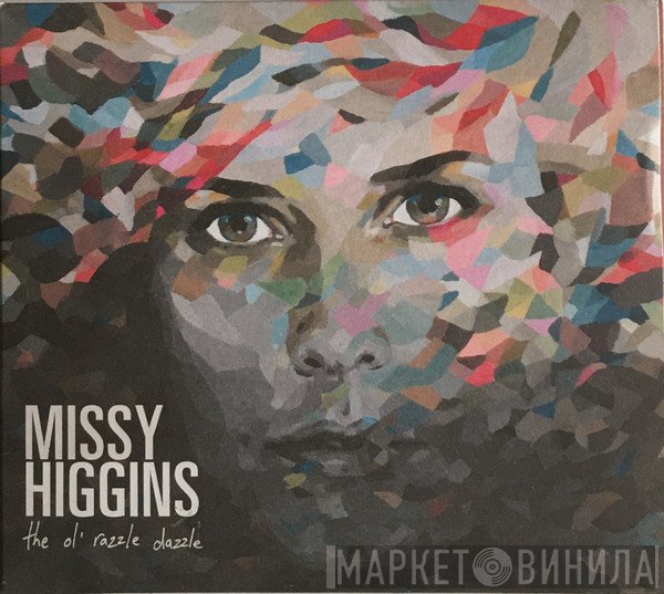 Missy Higgins  - The Ol' Razzle Dazzle