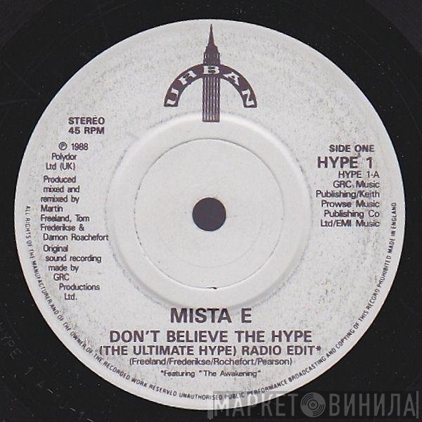 Mista E - Don't Believe The Hype (Remix)