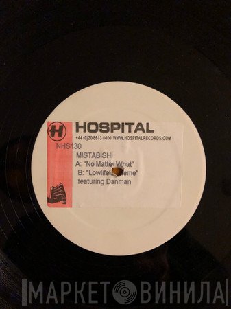 Mistabishi - No Matter What / Lowlife's Theme