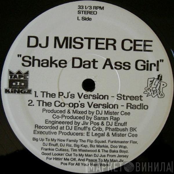 Mister Cee  - Shake Dat Ass Girl