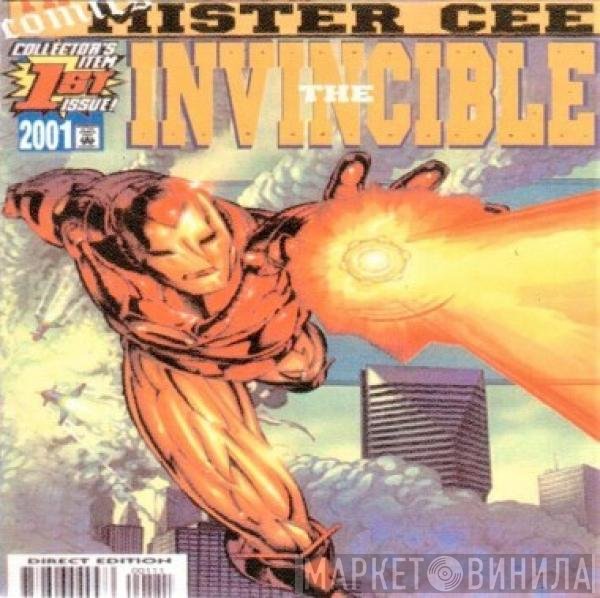Mister Cee  - The Invincible
