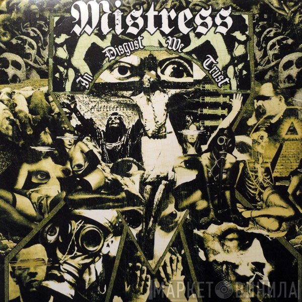 Mistress  - In Disgust We Trust