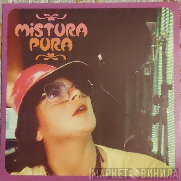 Mistura Pura - Mah 'Wah' Funk / Love Is Full Of Colours