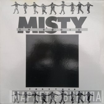 Misty In Roots  - Together
