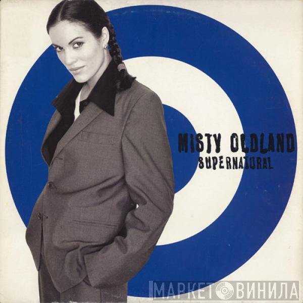 Misty Oldland  - Supernatural