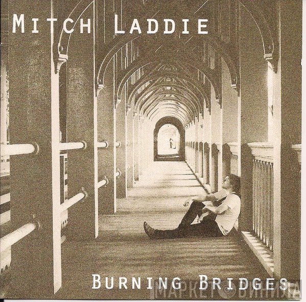 Mitch Laddie - Burning Bridges