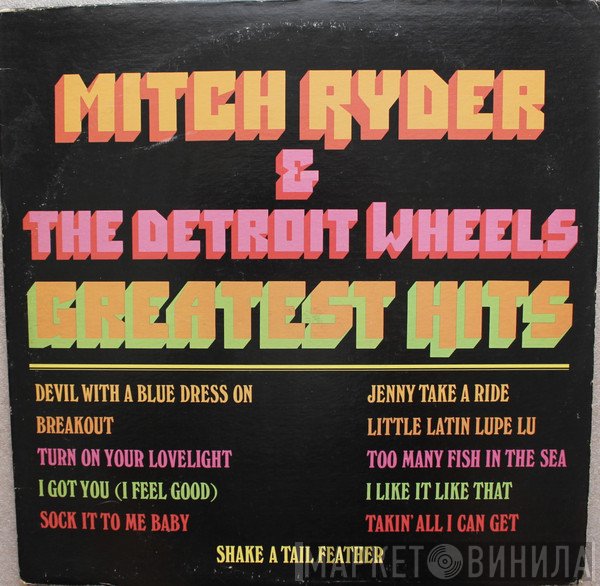 Mitch Ryder & The Detroit Wheels  - Greatest Hits