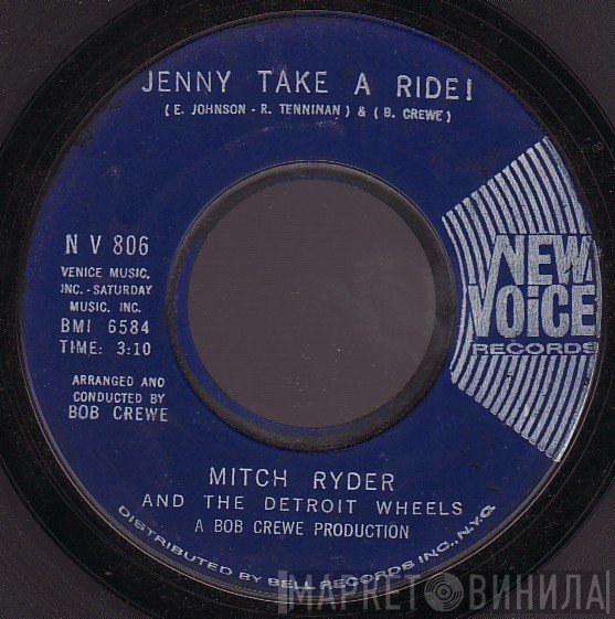 Mitch Ryder &amp; The Detroit Wheels - Jenny Take A Ride!