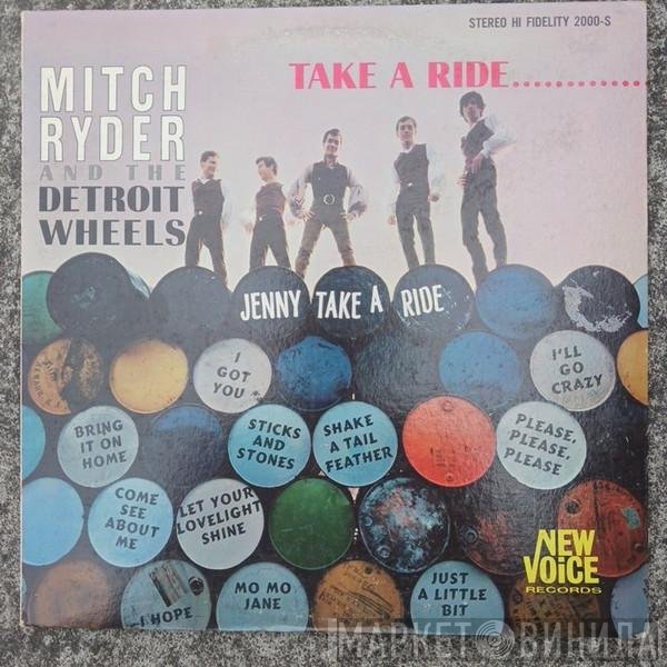 Mitch Ryder & The Detroit Wheels  - Take A Ride...