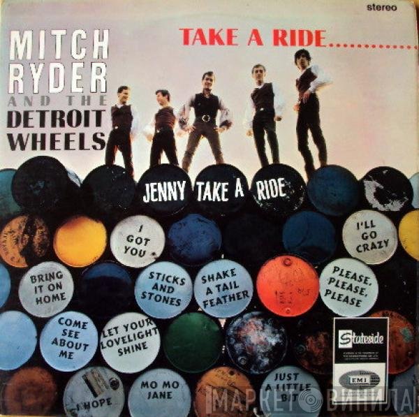 Mitch Ryder & The Detroit Wheels  - Take A Ride...