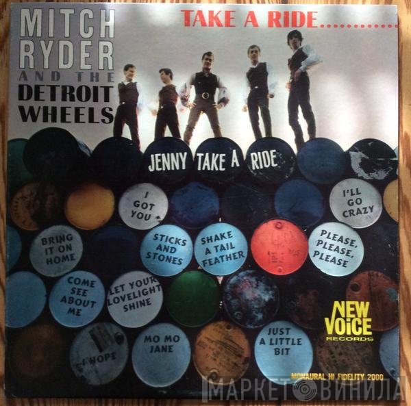 Mitch Ryder & The Detroit Wheels  - Take A Ride...