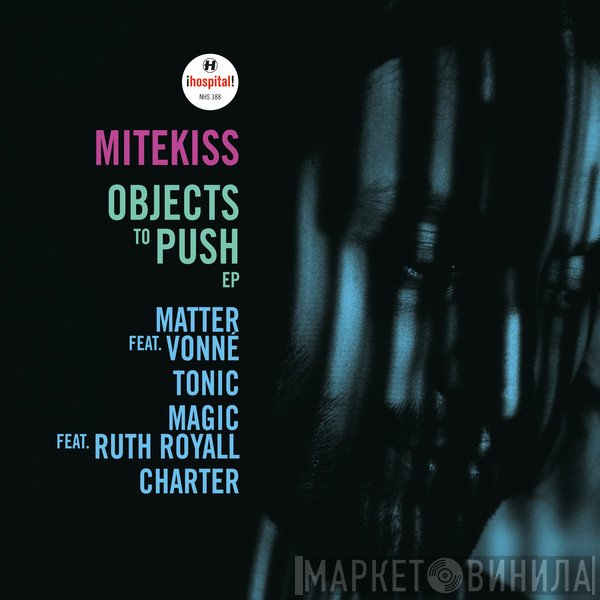 Mitekiss - Objects To Push EP