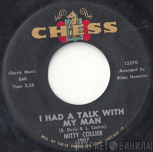Mitty Collier - I Had A Talk With My Man / Free Girl (In The Morning)