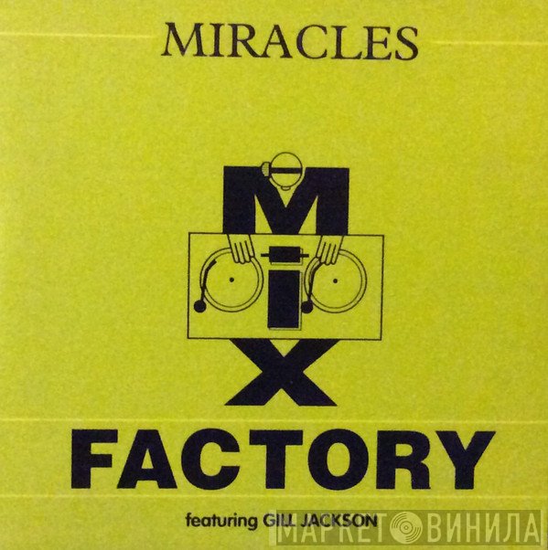 Mix Factory  - Miracles