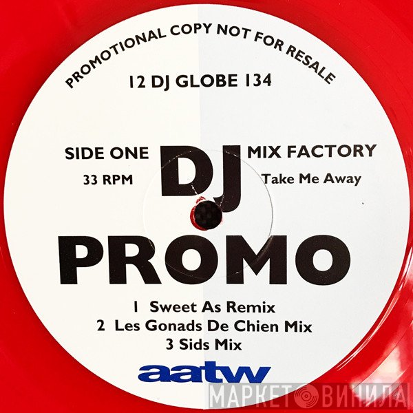 Mix Factory - Take Me Away