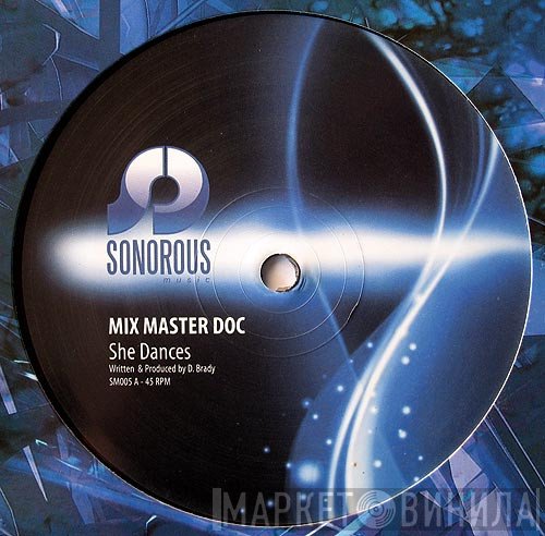 Mixmaster DOC - She Dances / Mr Scott