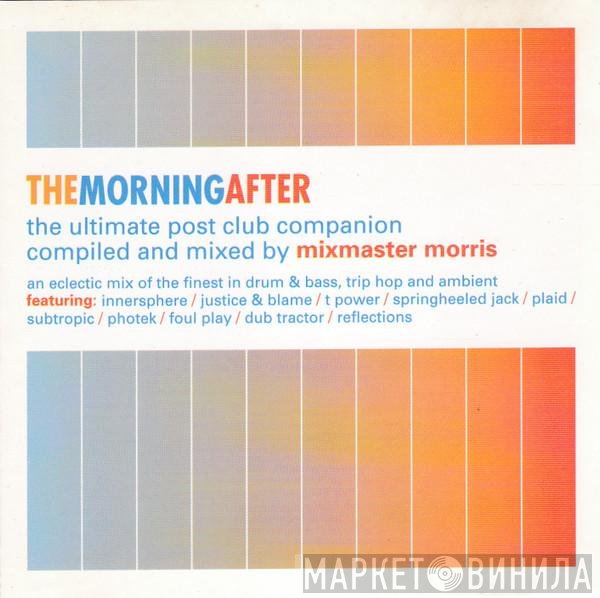 Mixmaster Morris  - The Morning After