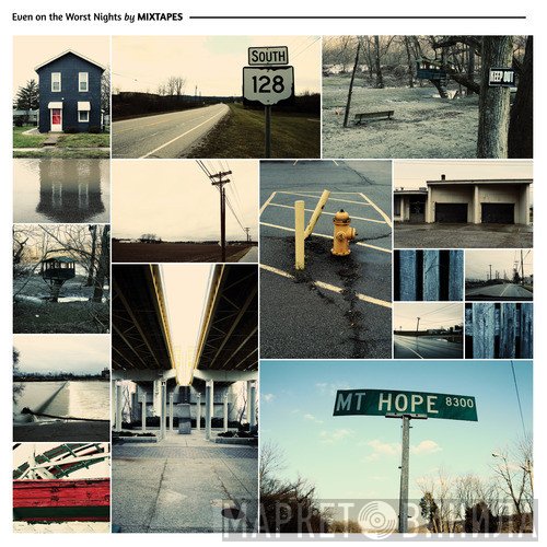 Mixtapes - Even On The Worst Nights
