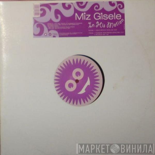 Miz Gisele  - In His Motion
