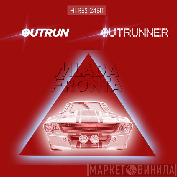 Mlada Fronta  - Outrun + Outrunner