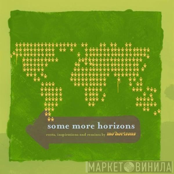Mo' Horizons  - Some More Horizons